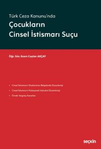 Türk Ceza Kanunu'nda Çocukların Cinsel İstismarı Suçu