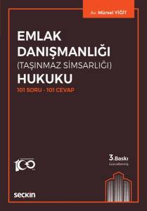 101 Soru – 101 Cevap Emlak Danışmanlığı Hukuku (Taşınmaz Simsarlığı)