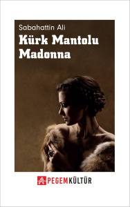 Kürk Mantolu Madonna 