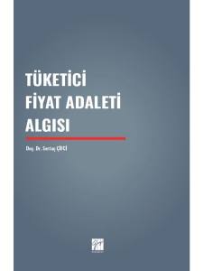 Tüketici Fiyat Adaleti Algısı