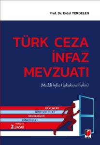 Türk Ceza İnfaz Mevzuatı