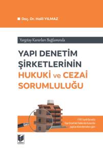 Yapı Denetim Şirketlerinin Hukuki Ve Cezai Sorumluluğu