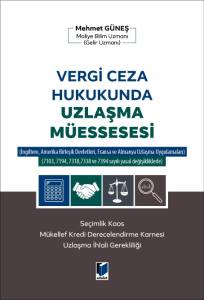 Vergi Ceza Hukukunda Uzlaşma Müessesesi