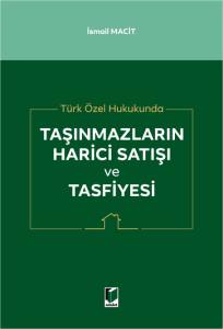 Taşınmazların Harici Satışı Ve Tasfiyesi