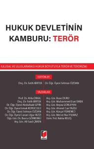 Hukuk Devletinin Kamburu: Terör