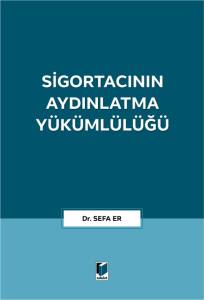 Sigortacının Aydınlatma Yükümlülüğü