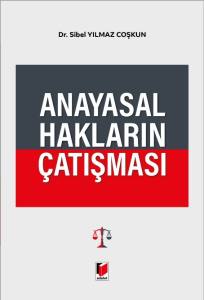 Anayasal Hakların Çatışması