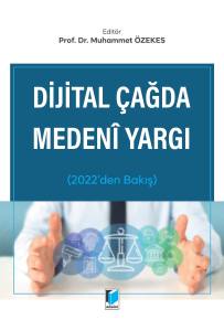 Dijital Çağda Medeni Yargı