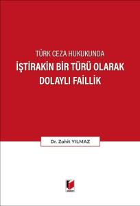 İştirakin Bir Türü Olarak Dolaylı Faillik