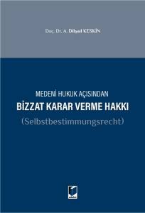 Bizzat Karar Verme Hakkı