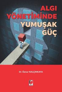 Algı Yönetiminde Yumuşak Güç