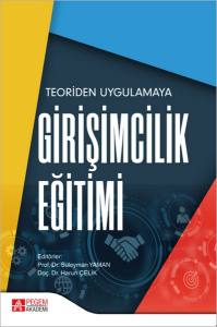 Teoriden Uygulamaya Girişimcilik Eğitimi