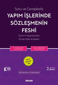 Soru Ve Cevaplarla Yapım İşlerinde Sözleşmenin Feshi Tanım – Yargı Kararları – Örnek Vaka Analizleri