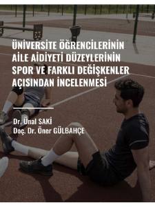 Üniversite Öğrencilerinin Aile Aidiyet Düzeylerinin Spor Ve Farkli Değişkenler Açisindan İncelenmesi