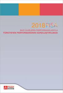 2018 Pısa Bazı Ülkelerin Performanslarıyla Türkiyenin Performansının Karşılaştırılması