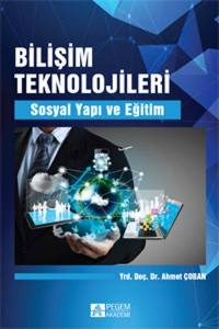 Bilişim Teknolojileri Sosyal Yapı Ve Eğitim