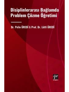 Disiplinlerarası Bağlamda Problem Çözme Öğretimi