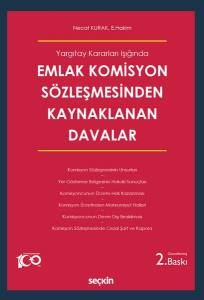 Yargıtay Kararları Işığında Emlak Komisyon Sözleşmesinden Kaynaklanan Davalar