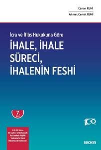 İcra Ve İflâs Hukukuna Göre İhale, İhale Süreci Ve İhalenin Feshi