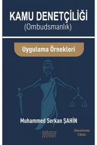 Kamu Denetçiliği (Ombudsman) Ve Uygulama Örnekleri