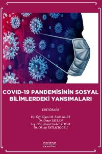 Covıd-19 Pandemisinin Sosyal Bilimlerdeki Yansımaları