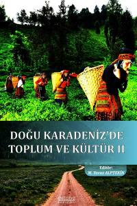 Doğu Karadeniz’de Toplum Ve Kültür Iı