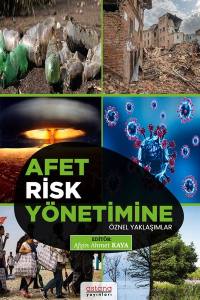 Afet Risk Yönetimine Öznel Yaklaşımlar