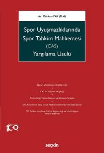 Spor Uyuşmazlıklarında Spor Tahkim Mahkemesi (Cas) Yargılama Usulü