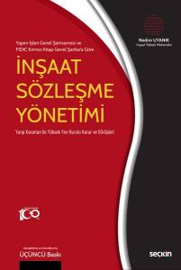 Yapım İşleri Genel Şartnamesi Ve  Fıdıc Kırmızı Kitap Genel Şartlar'a Göre İnşaat Sözleşme Yönetimi