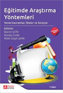 Eğitimde Araştırma Yöntemleri: Temel Kavramlar, İlkeler Ve Süreçler