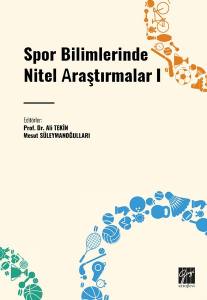 Spor Bilimlerinde Nitel Araştırmalar I