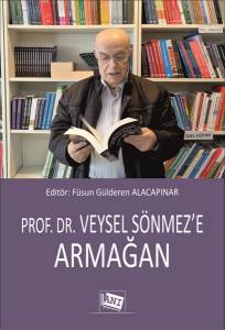 Prof. Dr. Veysel Sönmez'e Armağan