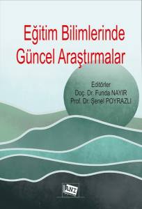 Eğitim Bilimlerinde Güncel Araştırmalar