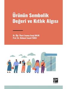 Ürünün Sembolik Değeri Ve Kıtlık Algısı