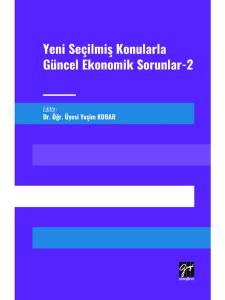 Yeni Seçilmiş Konularla Güncel Ekonomik Sorunlar 2