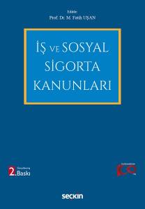 İş Ve Sosyal Sigorta Kanunları