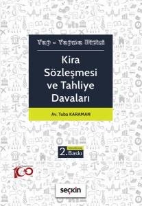 Kira Sözleşmesi Ve Tahliye Davaları – Yap – Yapma Dizisi –