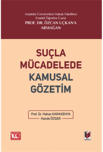 Suçla Mücadelede Kamusal Gözetim