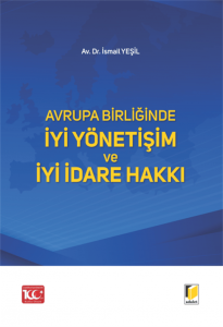 Avrupa Birliğinde İyi Yönetişim Ve İyi İdare Hakkı