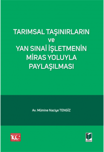 Tarımsal Taşınırların Ve Yan Sınai İşletmenin Miras Yoluyla Paylaşılması