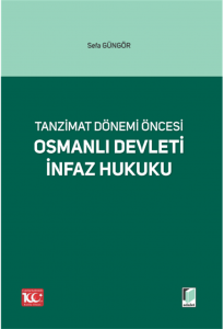 Osmanlı Devleti İnfaz Hukuku