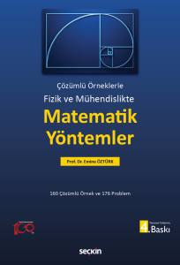 Fizik Ve Mühendislikte Matematik Yöntemler Çözümlü Örneklerle