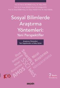 Sosyal Bilimlerde Araştırma Yöntemleri: Yeni Perspektifler Araştırma Yöntemleri, Yeni Uygulamalar Ve Bakış Açıları