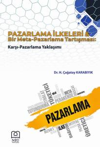 Pazarlama İlkeleri Ve Bir Metapazarlama Tartışması