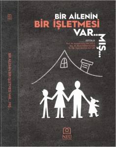 Bir Ailenin Bir İşletmesi Varmış