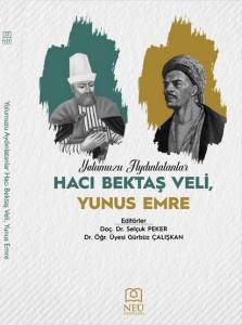 Yolumuzu Aydınlatanlar Hacı Bektaş Veli, Yunus Emre