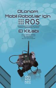 Otonom Mobil Robotlar İçin Ros El Kitabı