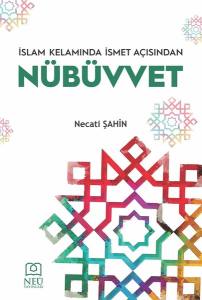 İslam Kelamında İsmet Açısından Nübüvvet