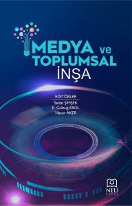 Medya Ve Toplumsal İnşa