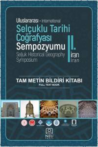 Ii. Uluslararası Selçuklu Tarihi Coğrafyası İran Sempozyumu